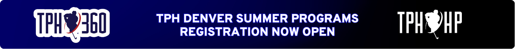 TPH DENVER SUMMER PROGRAMS REGISTRATION NOW OPEN